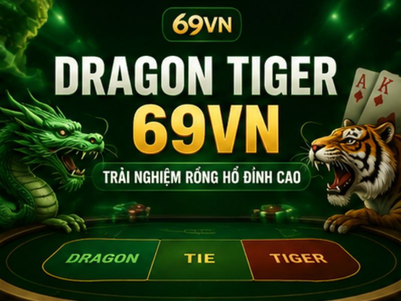 Dragon Tiger 69VN là gì